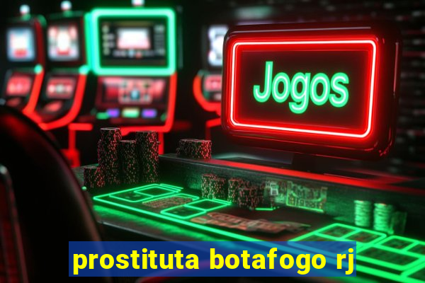 prostituta botafogo rj